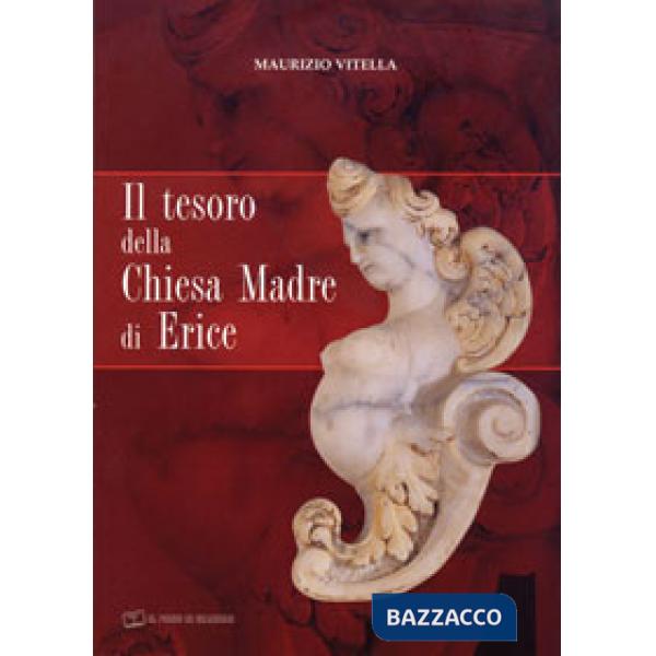 Tesoro della Chiesa Madre di Erice (Il)