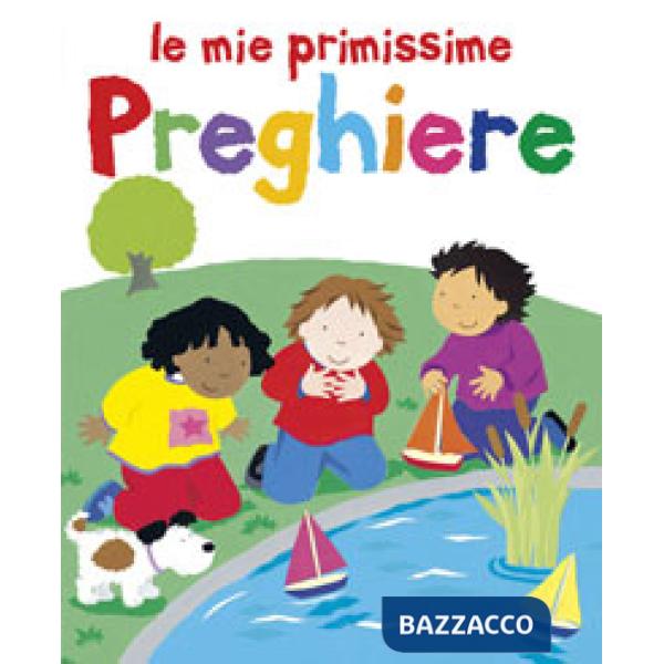 Mie primissime preghiere (Le)