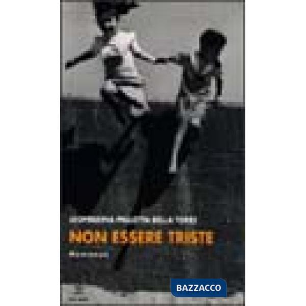 Non essere triste