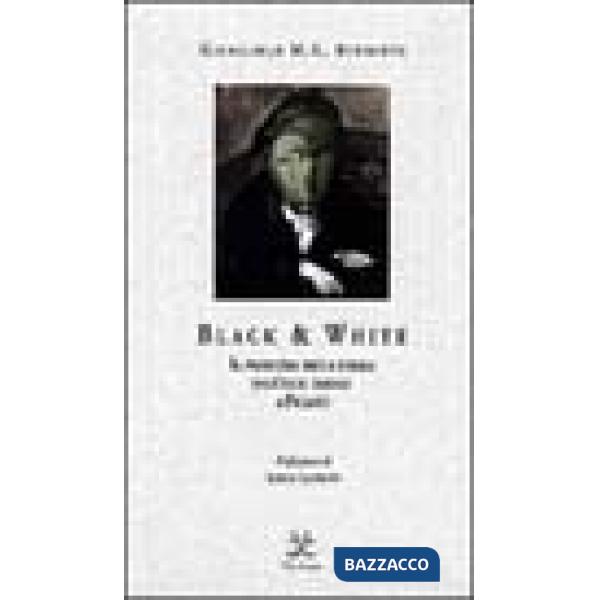 Black & white. Il problema della forma dall'arte tribale a Picasso