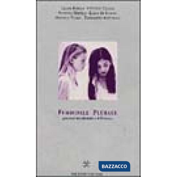 Femminile plurale. Percorsi tra identità e differenza