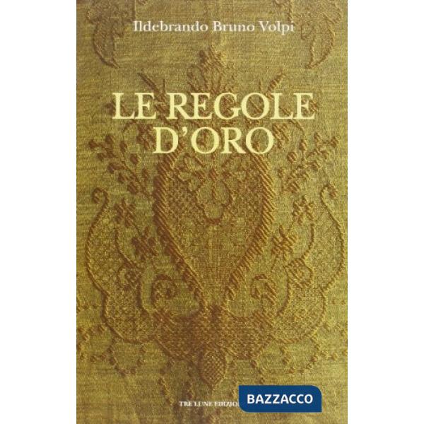 Regole d'oro (Le)
