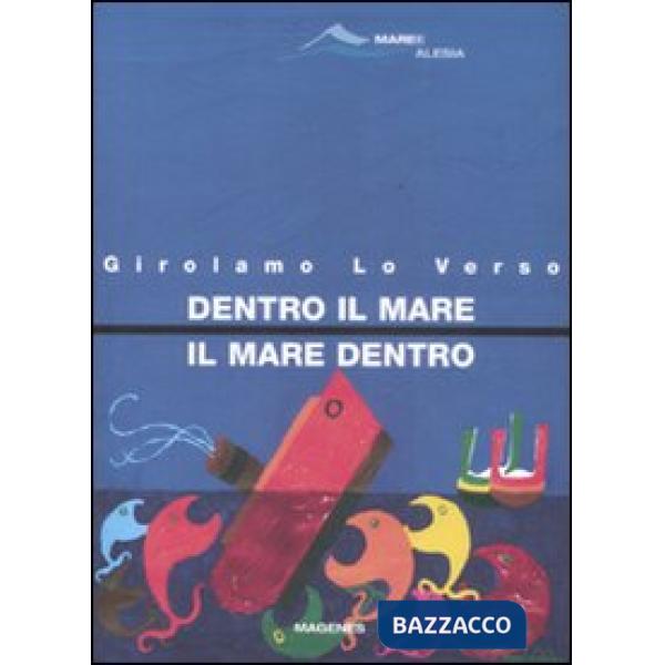 Dentro il mare, il mare dentro