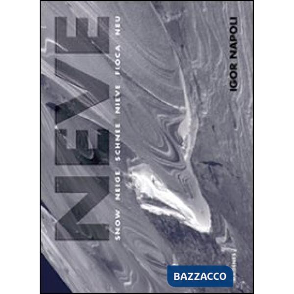 Neve. Ediz. illustrata