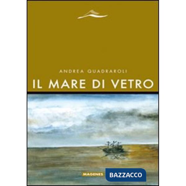 Mare di vetro (Il)