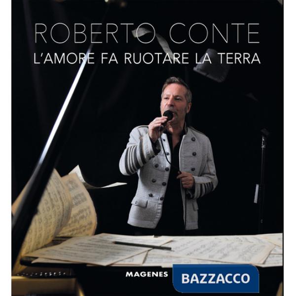 Amore fa ruotare la terra. Ediz. a colori (L')