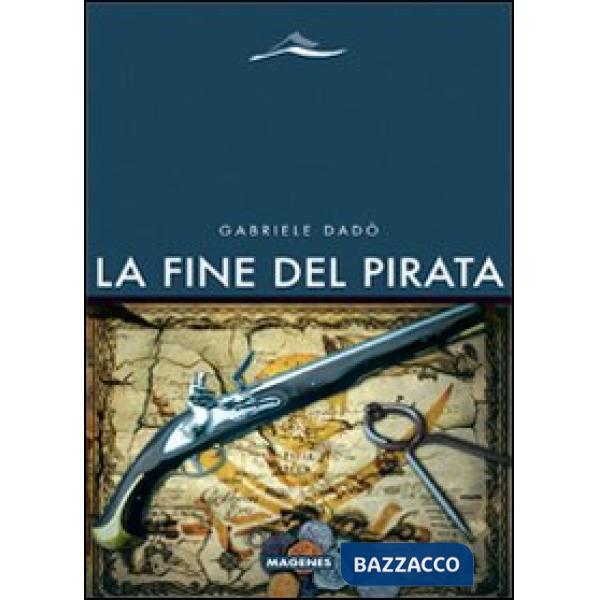 Fine del pirata (La)