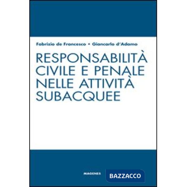 Responsabilità civile e penale nelle attività subacquee