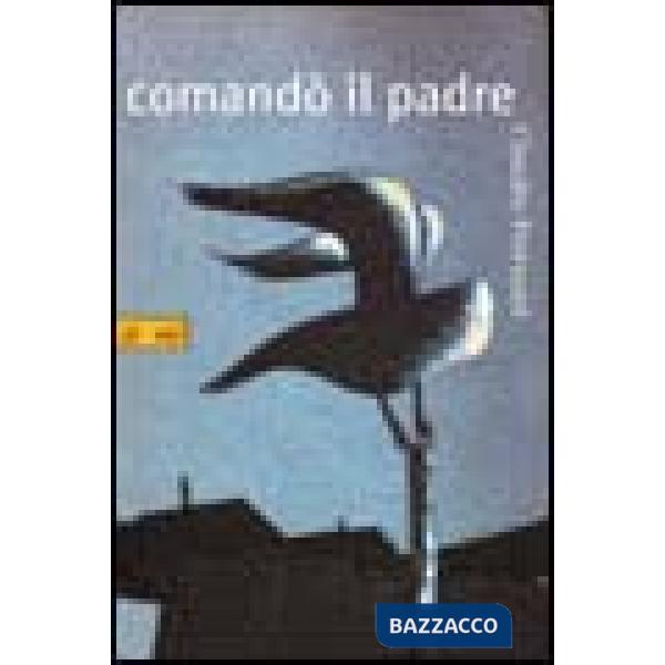 Comandò il padre