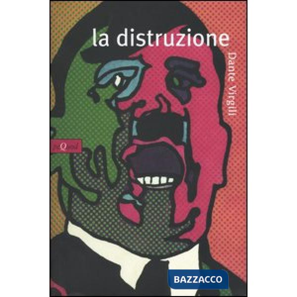 Distruzione (La)