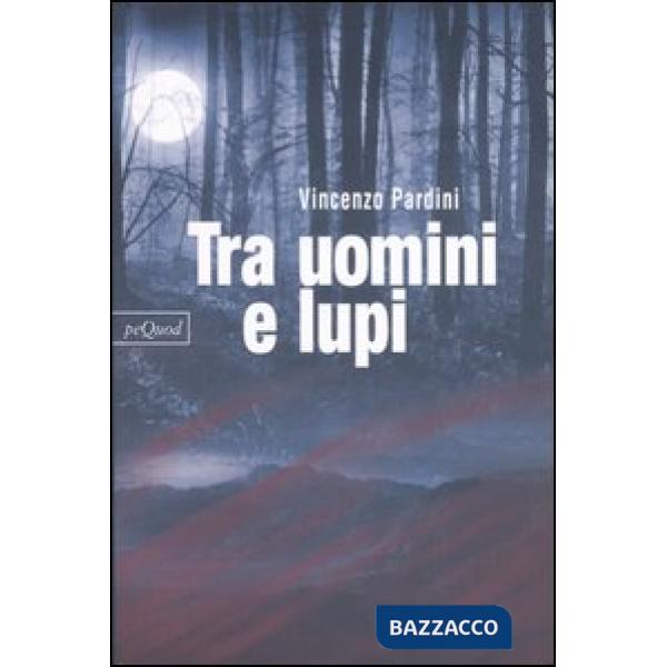 Tra uomini e lupi