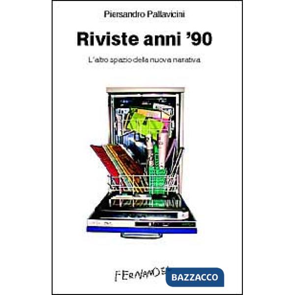 Riviste anni '90. L'altro spazio della nuova narrativa