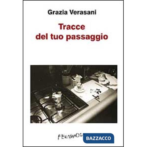 Tracce del tuo passaggio
