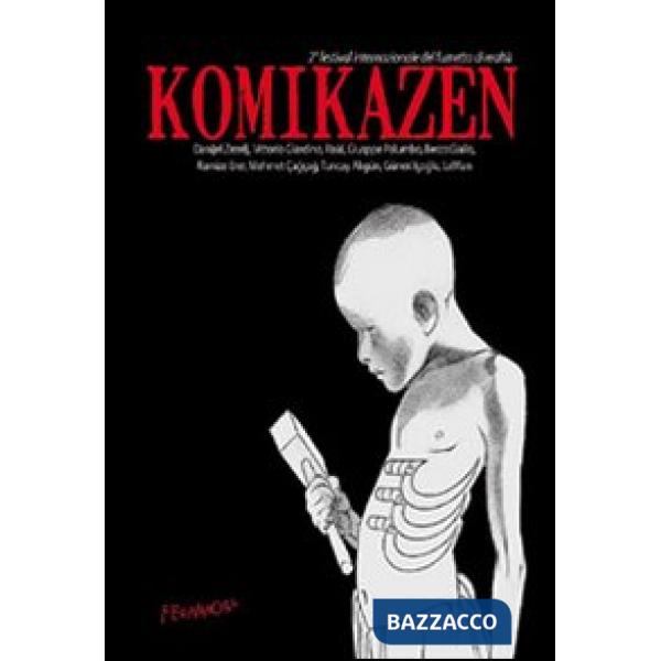 Komikazen. 2° festival internazionale del fumetto di realtà. Catalogo della most