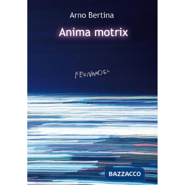 Anima motrix