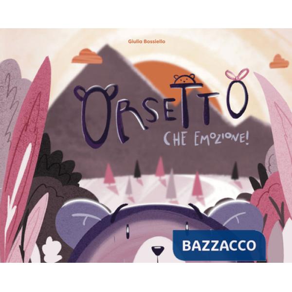 Orsetto che emozione