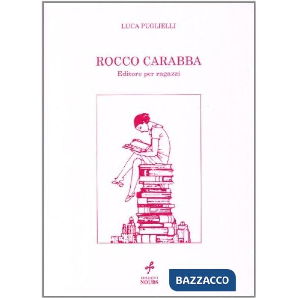 Rocco Carabba. Editore per ragazzi