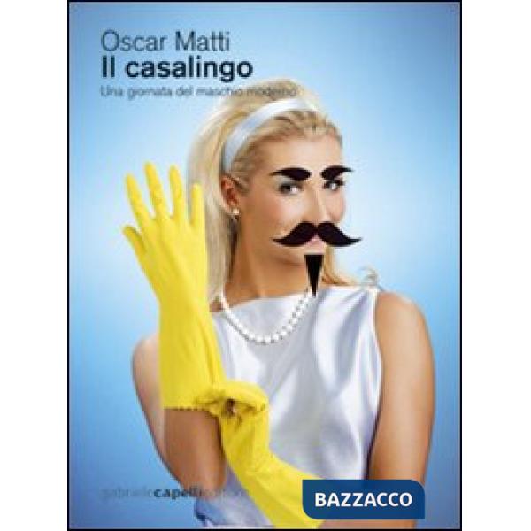 Casalingo. Una giornata del maschio moderno (Il)