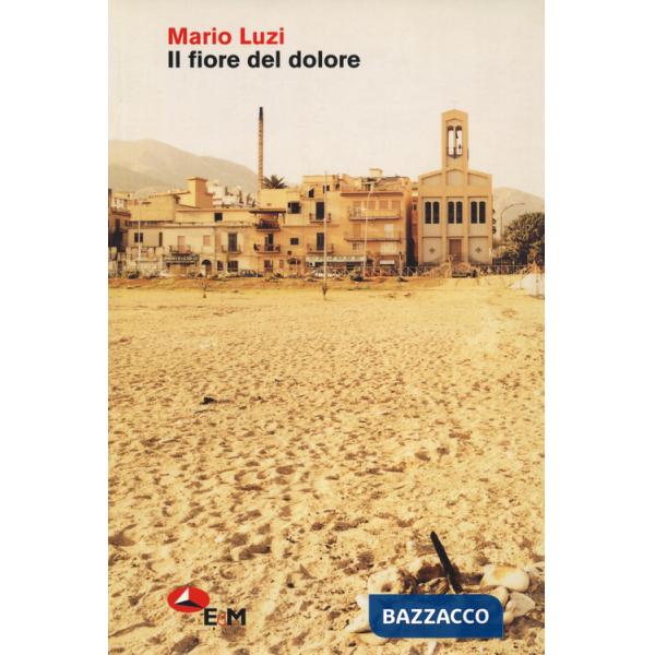 Fiore del dolore (Il)