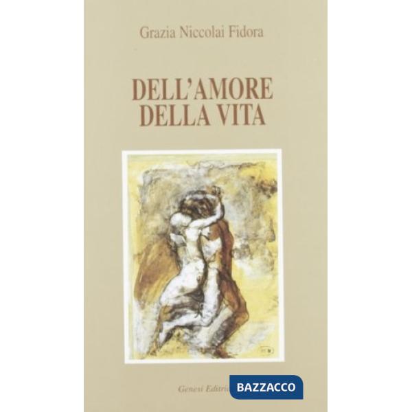 Dell'amore della vita