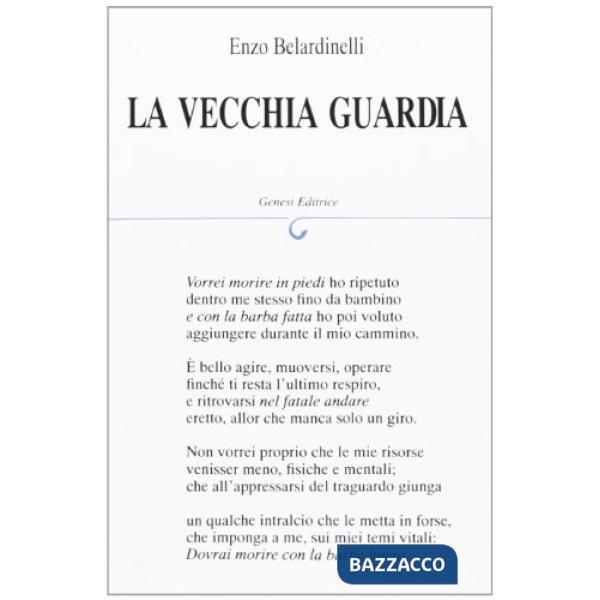 Vecchia guardia (La)