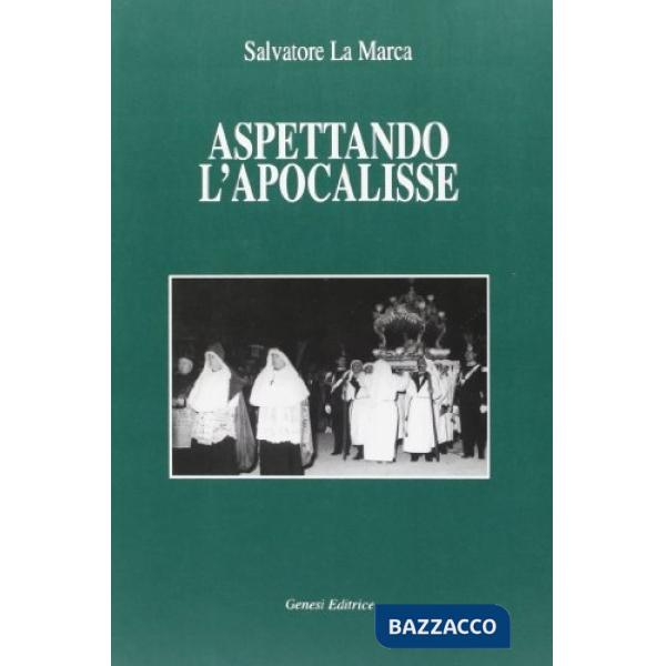 Aspettando l'apocalisse