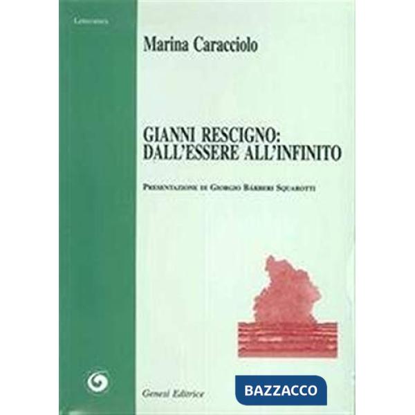 Gianni Rescigno: dall'essere all'infinito