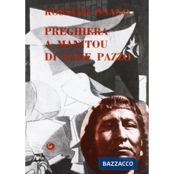 Preghiera a Manitou di cane pazzo