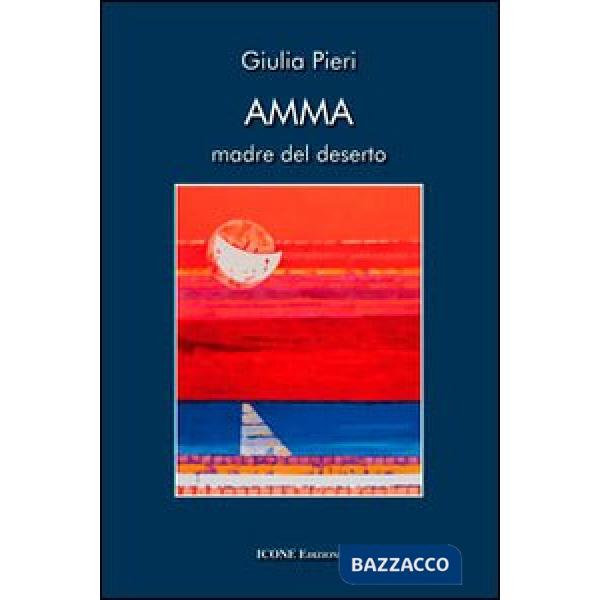 Amma. Madre del deserto