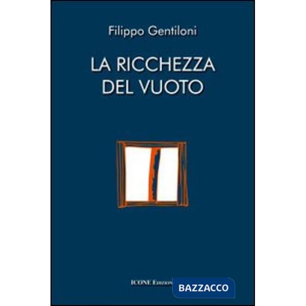 Ricchezza del vuoto (La)