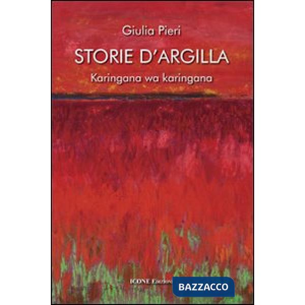 Storie d'argilla. Karingana wa karingana