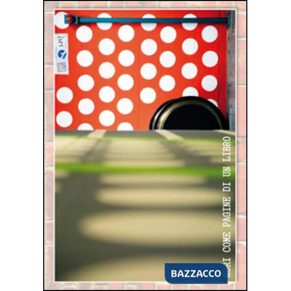 Muri come pagine di un libro. Ediz. a spirale