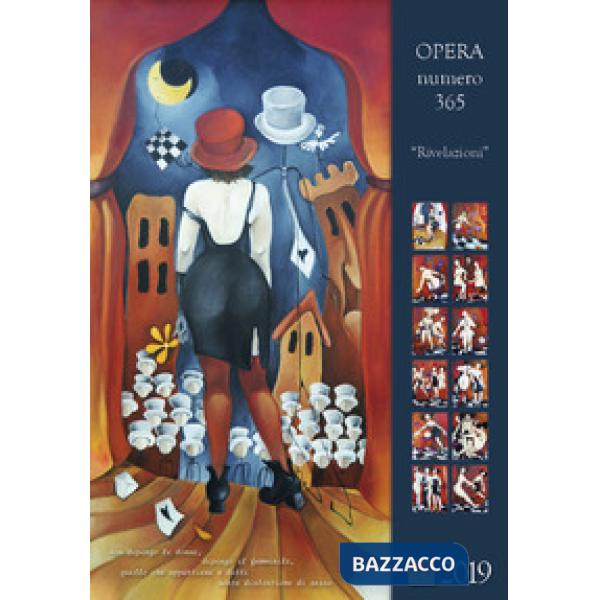 Opera n. 365. Rivelazioni. Ediz. a spirale