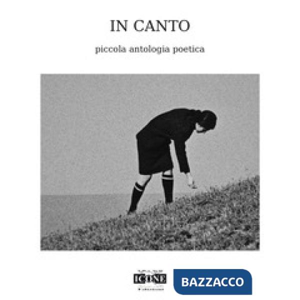 In canto. Piccola antologia poetica