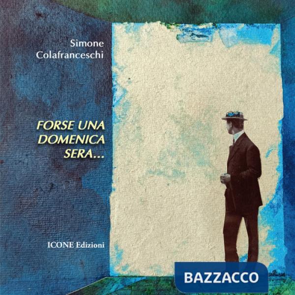 Forse una domenica sera