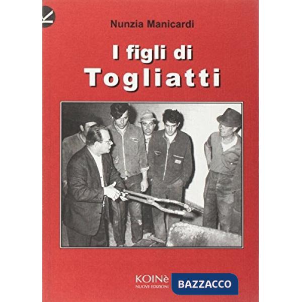 Figli di Togliatti (I)