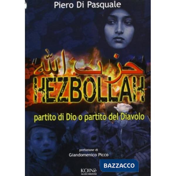 Hezbollah. Partito di Dio. Partito del diavolo