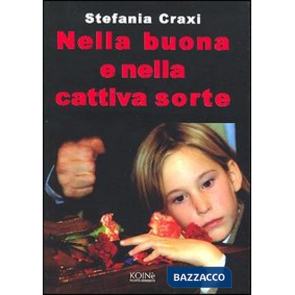 Nella buona e nella cattiva sorte