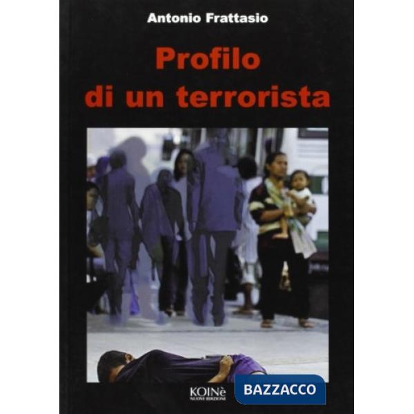 Profilo di un terrorista