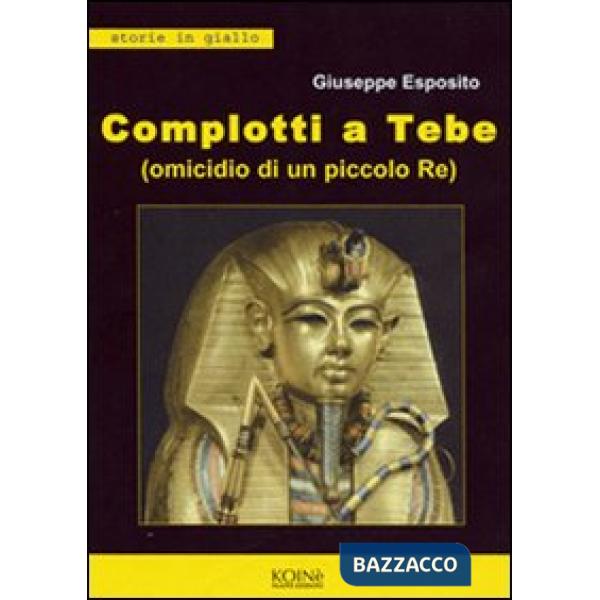 Complotti a Tebe (Omicidio di un piccolo re)