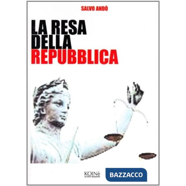 Resa della Repubblica (La)
