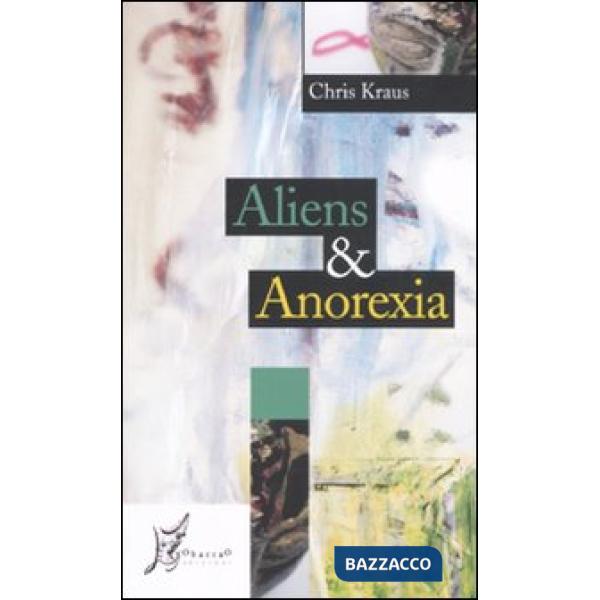 Aliens & Anorexia