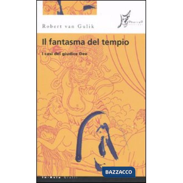 Fantasma del tempio. I casi del giudice Dee (Il)