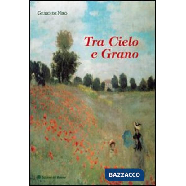 Tra cielo e grano