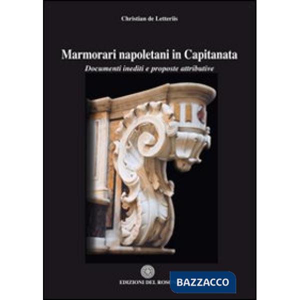 Marmorari napoletani in Capitanata. Documenti inediti e proposte attributive