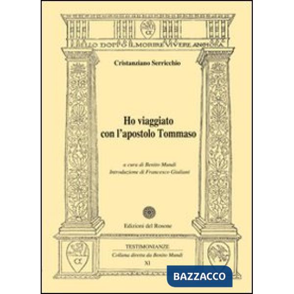 Ho viaggiato con l'apostolo Tommaso