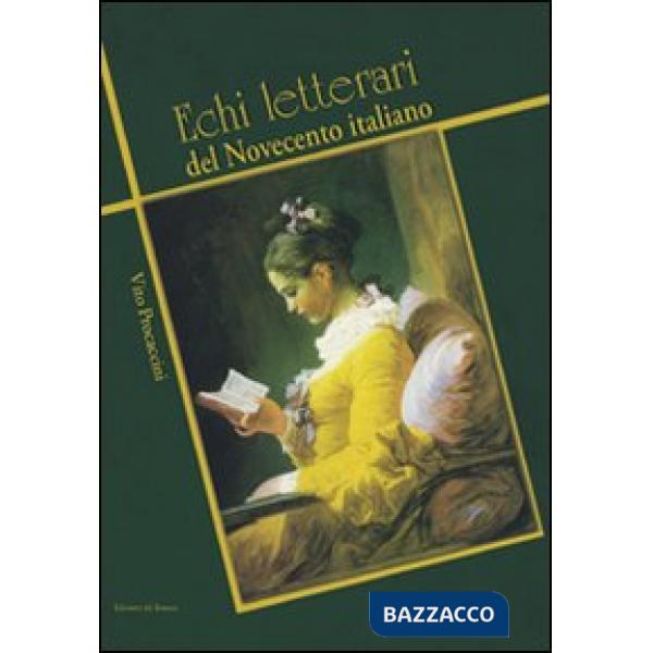 Echi letterari del Novecento italiano