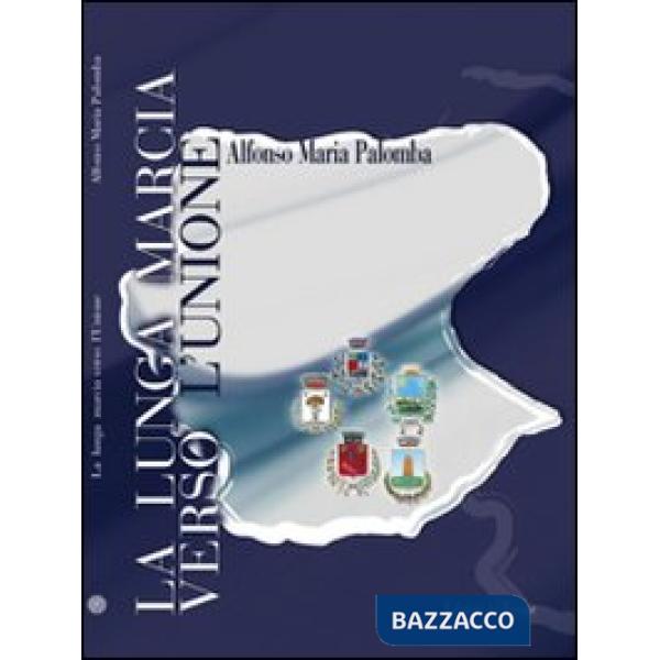 Lunga marcia verso l'Unione (La)