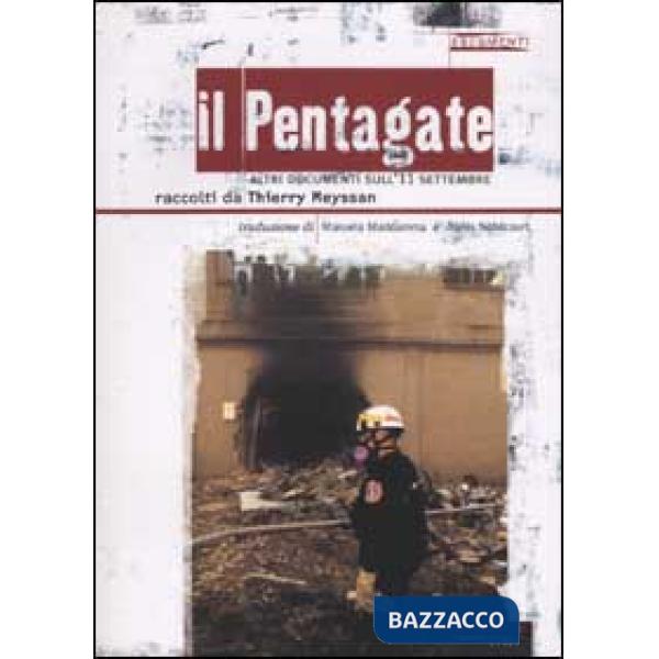 Pentagate. Altri documenti sull'11 settembre (Il)
