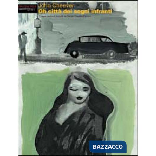 Oh città dei sogni infranti